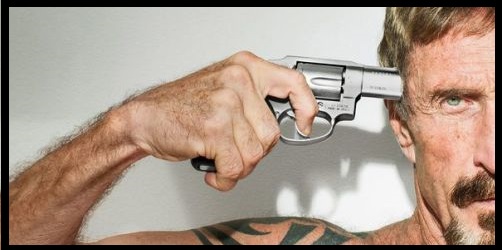 LE SUICIDE « PROGRAMMÉ » DE JOHN MCAFEE